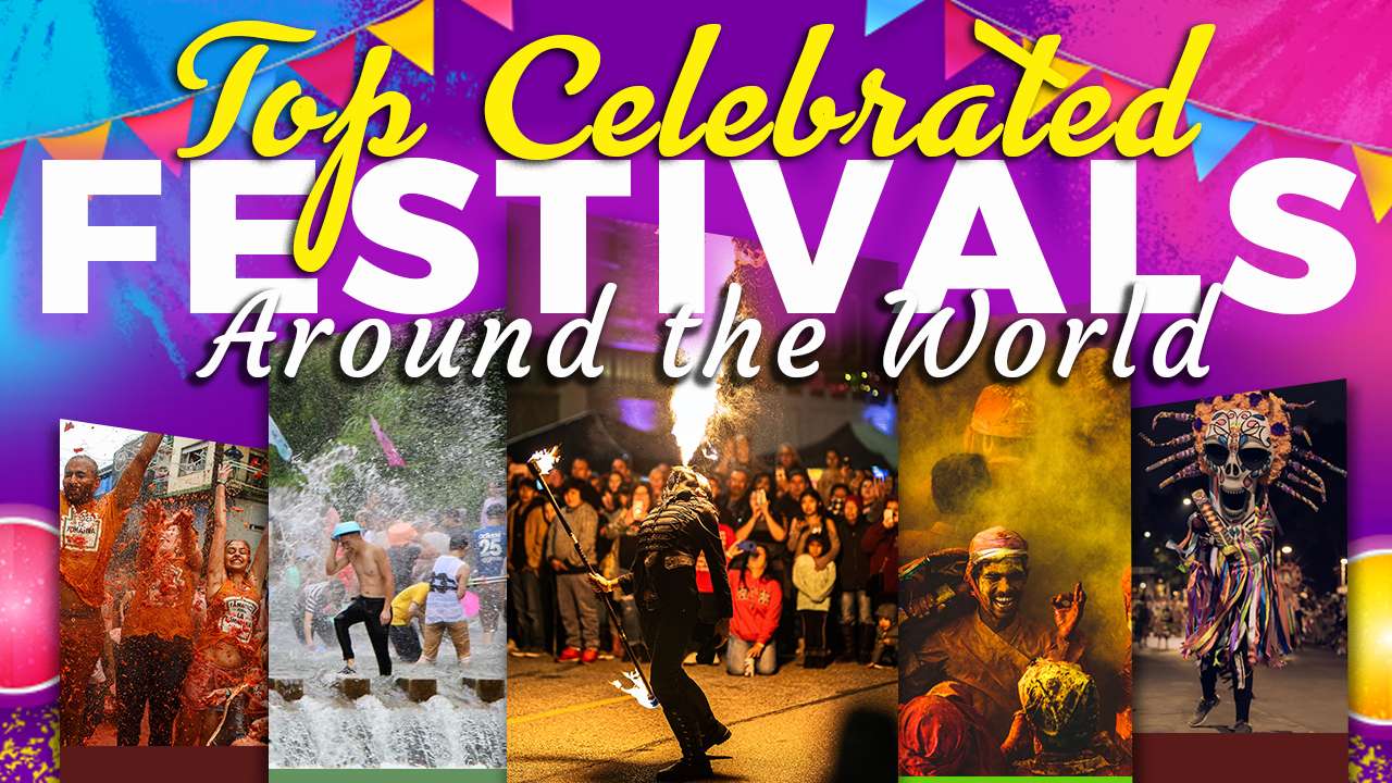 Celebrating Diversity: Exploring the Top 10 Celebrated Festivals Around the World