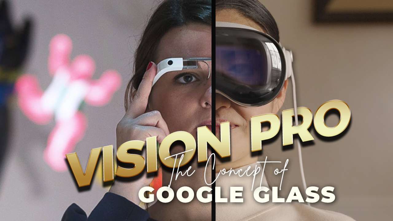 Apple’s Vision Pro: The Future of Wearable AR, Built on Google Glass’s Lessons