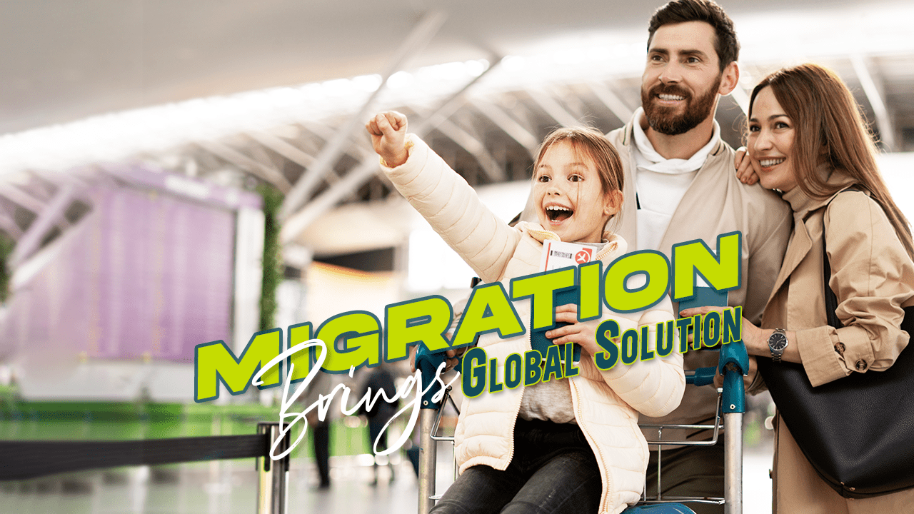 Migration Enriches Global Community