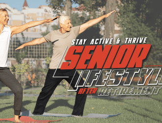 Stay Active and Thrive in Senior Lifestyle after Retirement