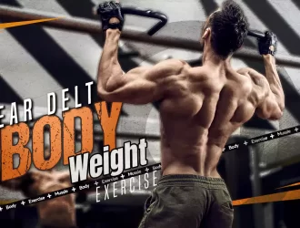 Rear Delt Bodyweight Exercises - Your Ultimate Guide