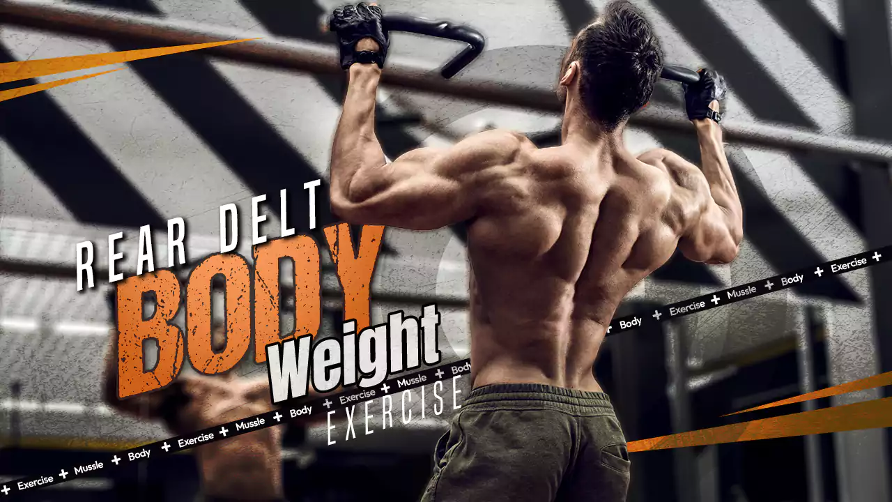 Rear Delt Bodyweight Exercises - Your Ultimate Guide